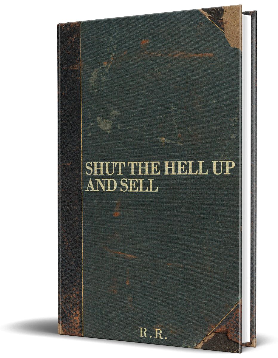 Hardcover book "Shut The Hell Up and Sell" by Ronnell Richards